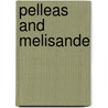 Pelleas and Melisande by Claudebussy