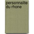 Personnalite Du Rhone