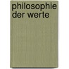 Philosophie der Werte door Hugo Münsterberg