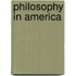 Philosophy In America