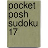 Pocket Posh Sudoku 17 door The Puzzle Society