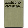 Poetische Versuche... door Wilhelm Calezki