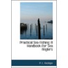 Practical Sea-Fishing by P.L. Haslope