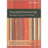 Principled Sentencing by Andrew von Hirsch