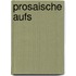 Prosaische Aufs