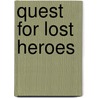 Quest for Lost Heroes door David Gemmell