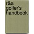 R&A Golfer's Handbook
