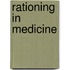 Rationing in Medicine