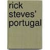 Rick Steves' Portugal by Rick Steves