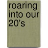 Roaring Into Our 20's door North American Serials Interest Group