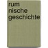 Rum Nische Geschichte