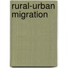 Rural-Urban Migration by Stella Altenburg
