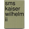 Sms Kaiser Wilhelm Ii by Ronald Cohn