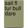 Sail Fl Tur Bull Dare door Rigby