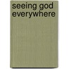 Seeing God Everywhere by Swami Shraddhananda