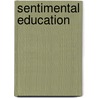 Sentimental Education door Gustave Flausbert