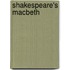 Shakespeare's Macbeth