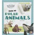 Show Me Polar Animals