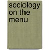 Sociology on the Menu door Teresa Keil
