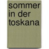 Sommer in der Toskana door Dario Castagno