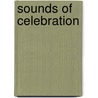 Sounds of Celebration door Antonio