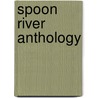 Spoon River Anthology by J. Loving