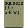 Squeeze (The X-Files) by Ronald Cohn