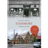 Stanmore Through Time door Geoffrey Hewlett