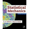 Statistical Mechanics door R. K Pathria