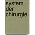 System der Chirurgie.