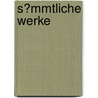 S�Mmtliche Werke by Leopold Von Ranke