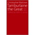 Tamburlaine the Great