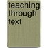 Teaching Through Text