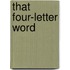 That Four-Letter Word