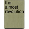 The Almost Revolution by Thomas Carothers