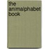 The Animalphabet Book