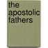 The Apostolic Fathers