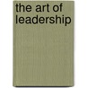 The Art of Leadership door Gerhard Zapke-Schauer