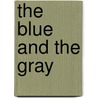 The Blue and the Gray door Mary Etherington