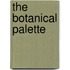 The Botanical Palette