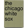 The Chicago White Sox door Sloan MacRae