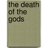 The Death of the Gods