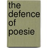 The Defence Of Poesie door Sir Philip Sidney