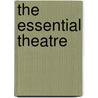 The Essential Theatre door Robert Ball