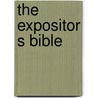 The Expositor S Bible by Frederic William Farrar