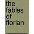 The Fables of Florian