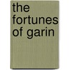 The Fortunes Of Garin door Mary Johnson