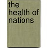The Health Of Nations door Sir Edwin Chadwick