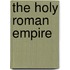 The Holy Roman Empire