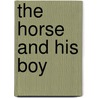 The Horse And His Boy by D. Wiesner